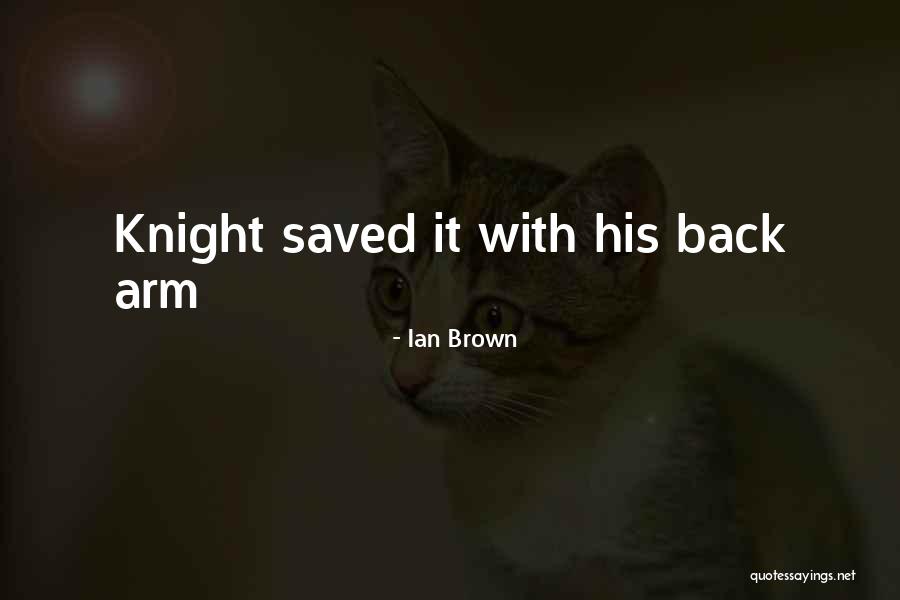 Ian Brown Quotes 1059346