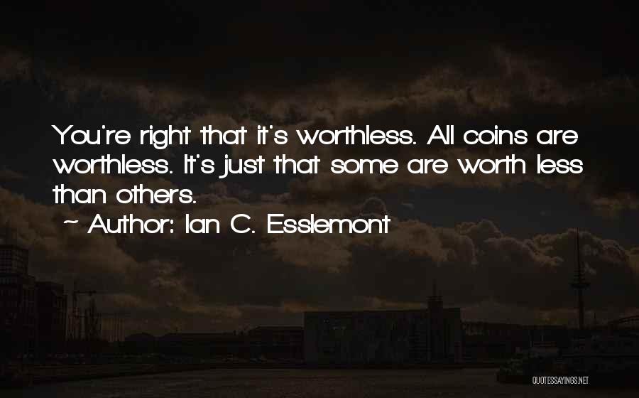 Ian C. Esslemont Quotes 2134015