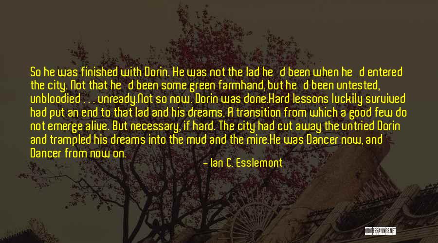 Ian C. Esslemont Quotes 353698 Ian C. Esslemont Quotes 353698