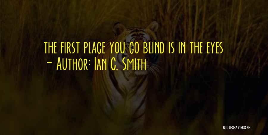 Ian C. Smith Quotes 284959