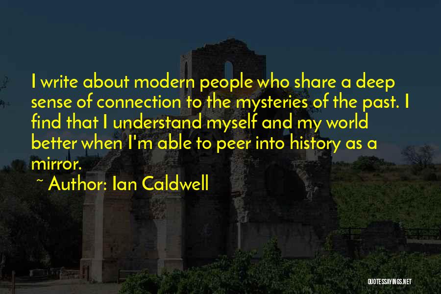 Ian Caldwell Quotes 2050703