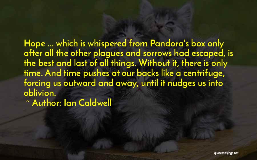 Ian Caldwell Quotes 431693