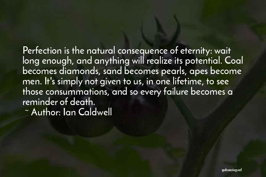 Ian Caldwell Quotes 702438