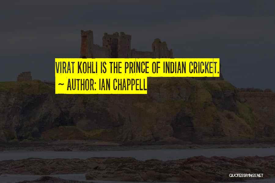 Ian Chappell Quotes 1577773