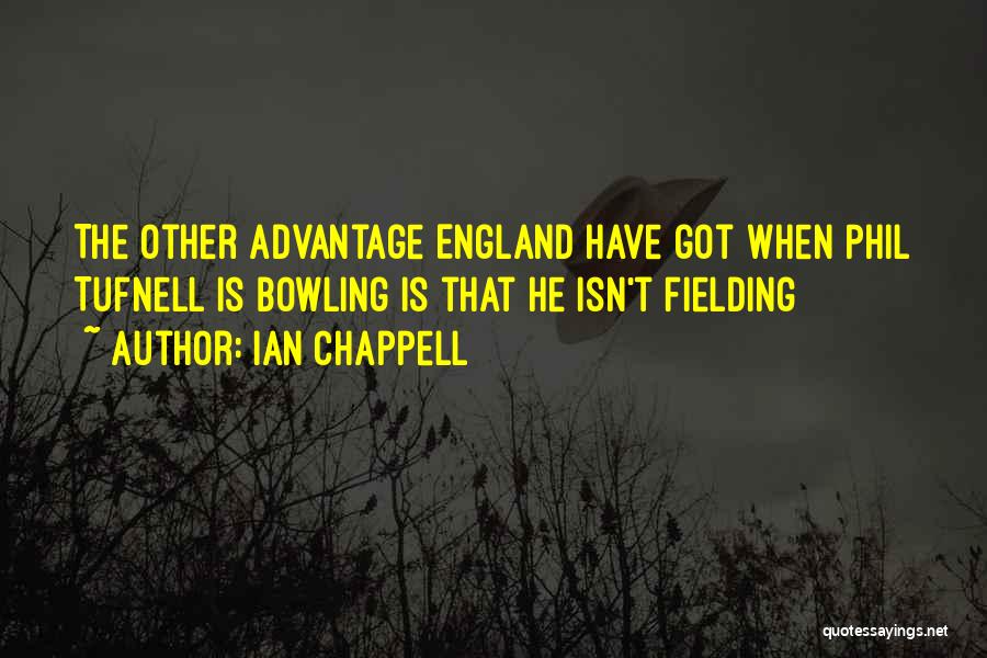 Ian Chappell Quotes 370147