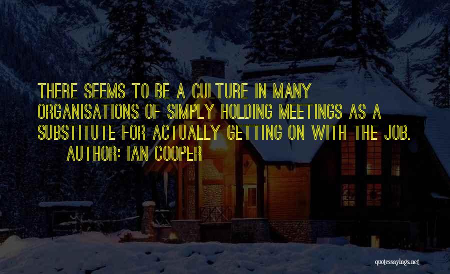 Ian Cooper Quotes 1257650