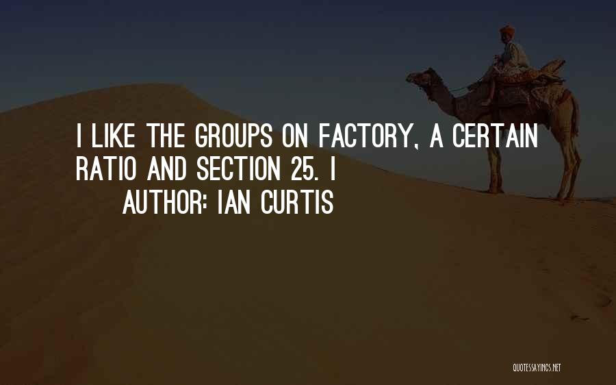 Ian Curtis Quotes 1213671