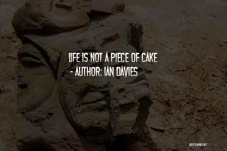 Ian Davies Quotes 548667
