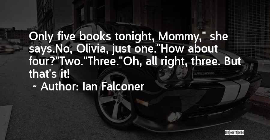 Ian Falconer Quotes 1196225