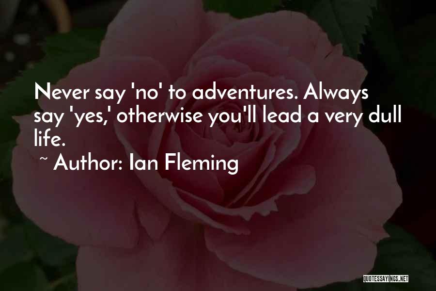 Ian Fleming Quotes 1041171