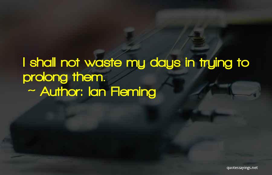 Ian Fleming Quotes 1837092