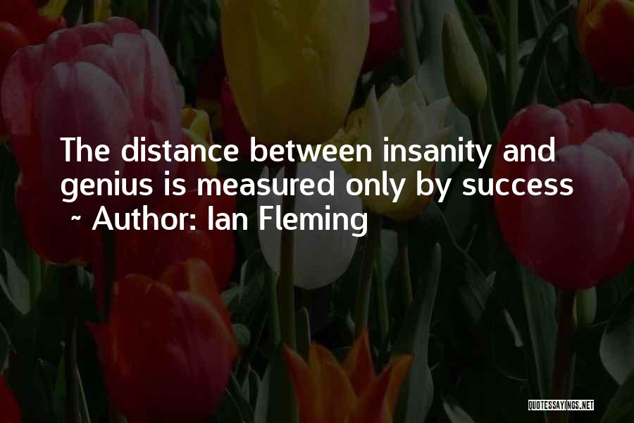 Ian Fleming Quotes 423597