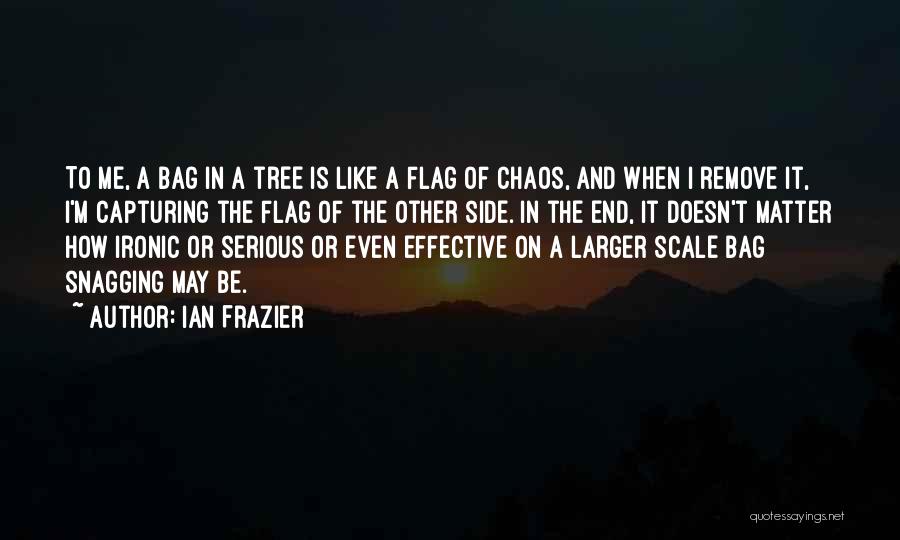 Ian Frazier Quotes 1118998