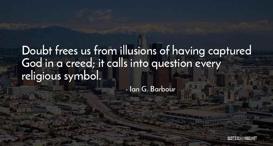 Ian G. Barbour Quotes 259565