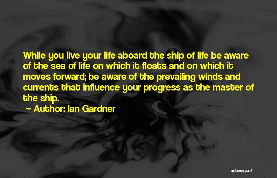 Ian Gardner Quotes 802530