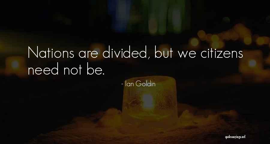 Ian Goldin Quotes 1211659 Ian Goldin Quotes 1211659