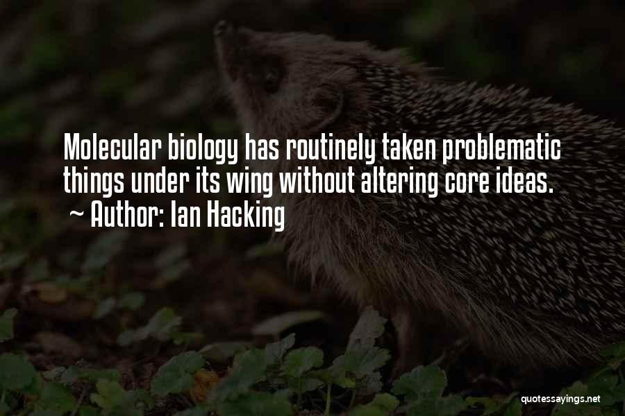 Ian Hacking Quotes 1026086