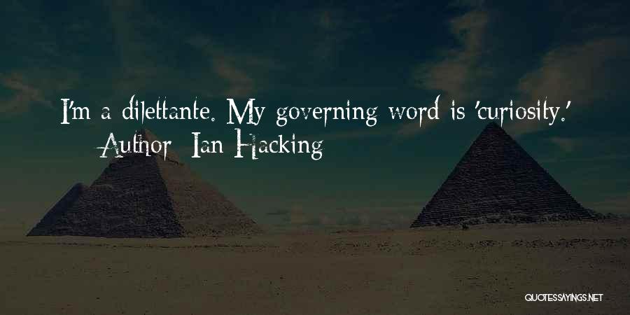 Ian Hacking Quotes 106642