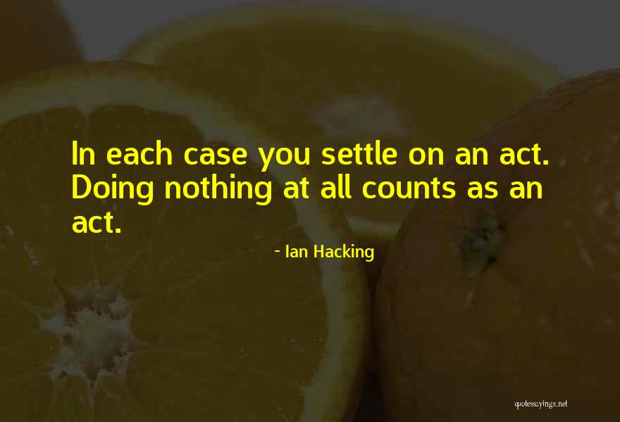 Ian Hacking Quotes 2256061