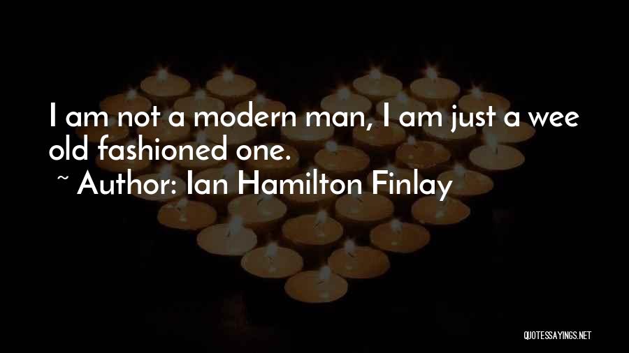 Ian Hamilton Finlay Quotes 1476719