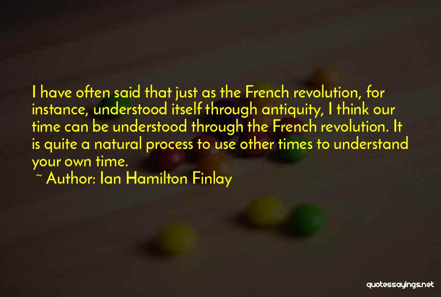 Ian Hamilton Finlay Quotes 534772