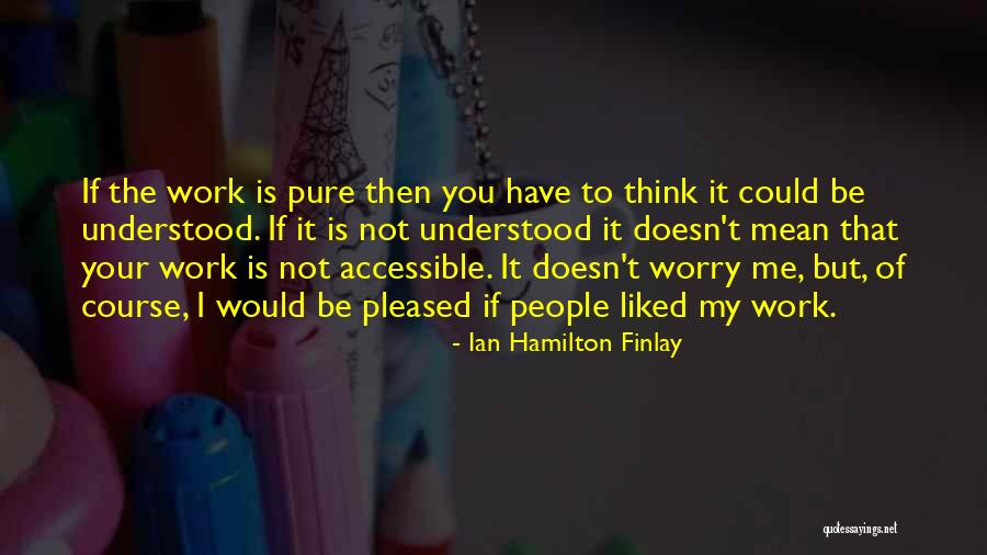 Ian Hamilton Finlay Quotes 894656