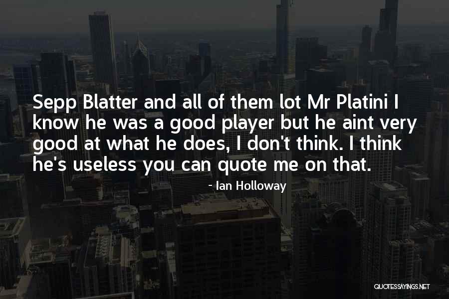 Ian Holloway Quotes 577021