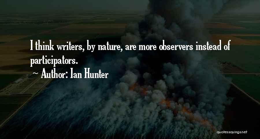 Ian Hunter Quotes 1357276