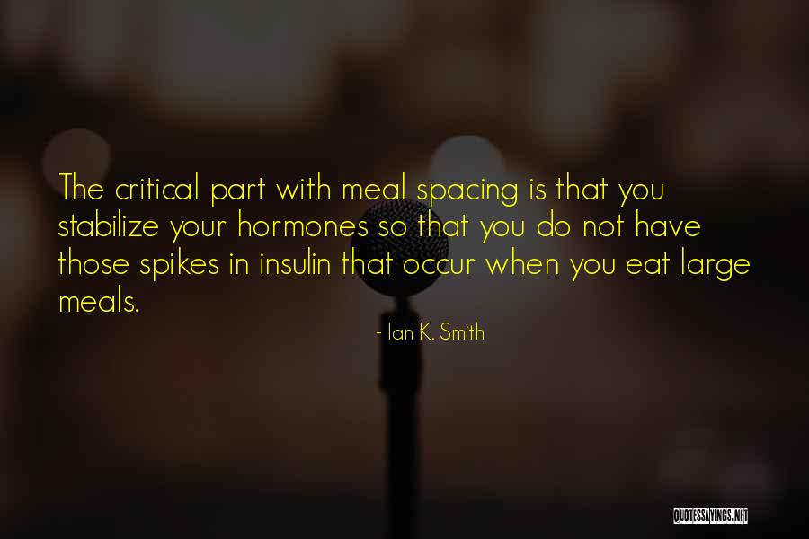 Ian K. Smith Quotes 1039511