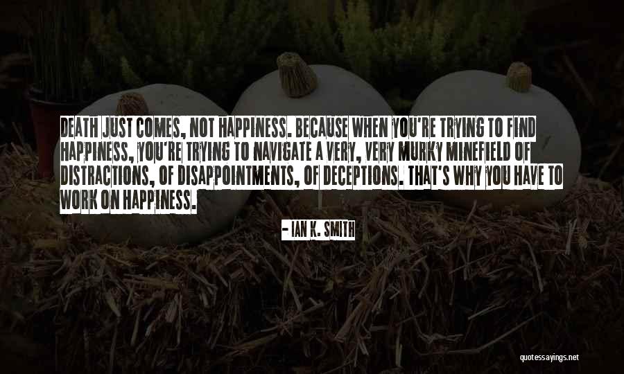 Ian K. Smith Quotes 1315152 Ian K. Smith Quotes 1315152