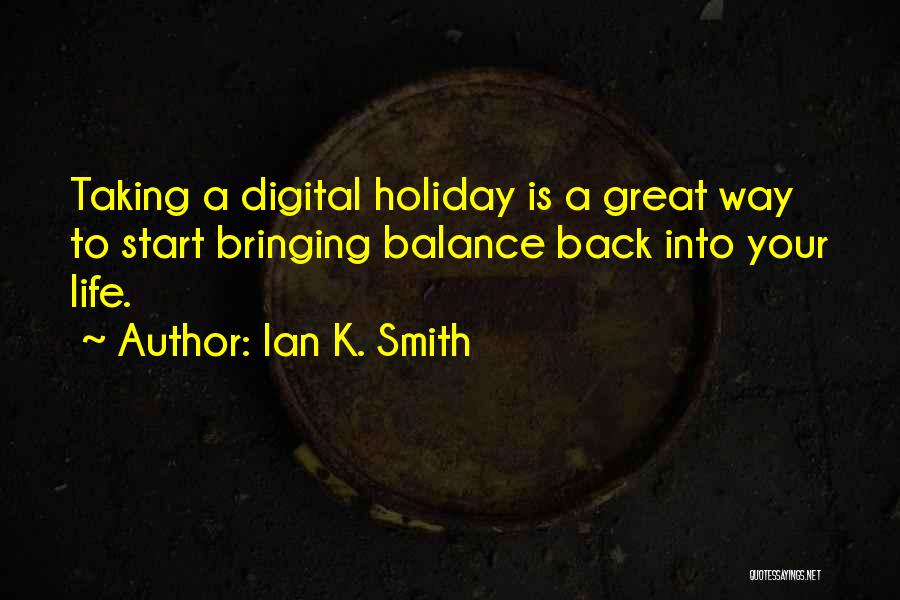 Ian K. Smith Quotes 706935