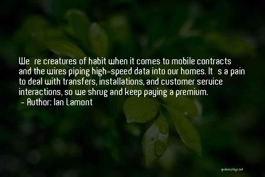 Ian Lamont Quotes 1664666