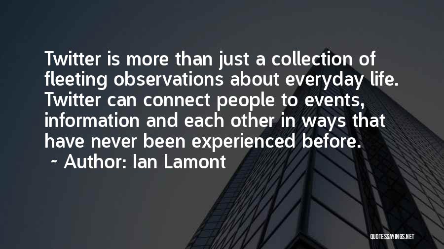 Ian Lamont Quotes 1869314