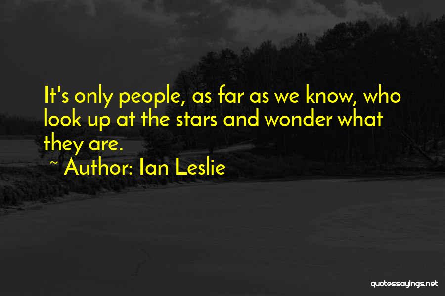 Ian Leslie Quotes 200130