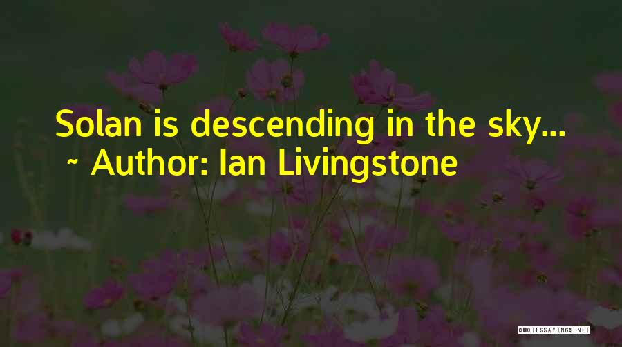 Ian Livingstone Quotes 1114820