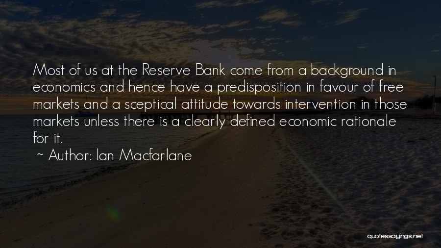 Ian Macfarlane Quotes 390745