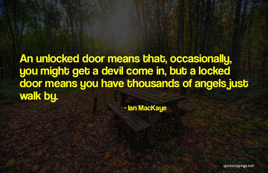 Ian MacKaye Quotes 1083775 Ian MacKaye Quotes 1083775