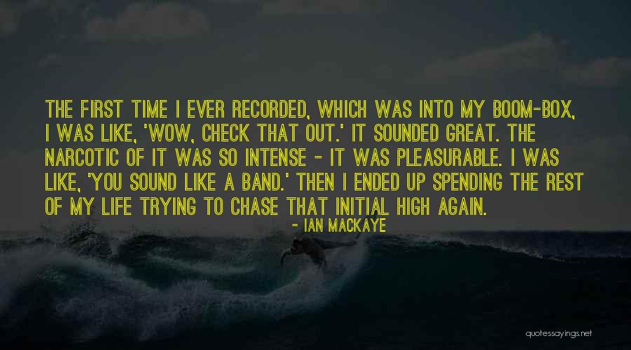 Ian MacKaye Quotes 475067 Ian MacKaye Quotes 475067