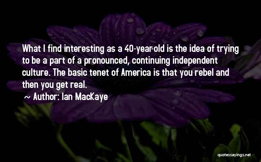 Ian MacKaye Quotes 566212