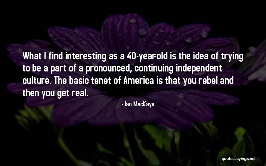 Ian MacKaye Quotes 566212 Ian MacKaye Quotes 566212