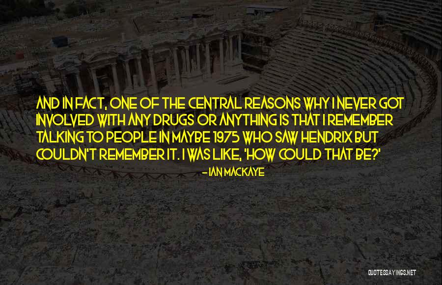 Ian MacKaye Quotes 649715 Ian MacKaye Quotes 649715