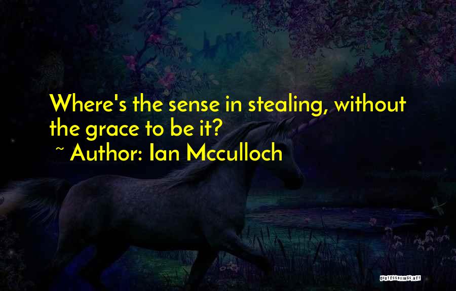 Ian Mcculloch Quotes 2230961