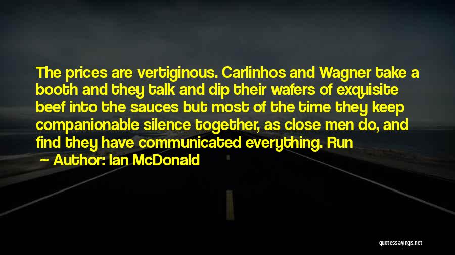 Ian McDonald Quotes 1021801