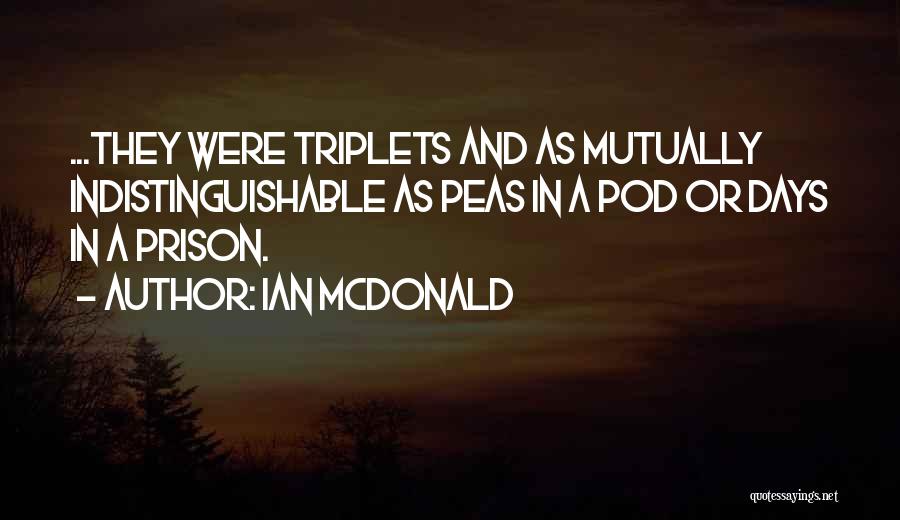 Ian McDonald Quotes 1962192