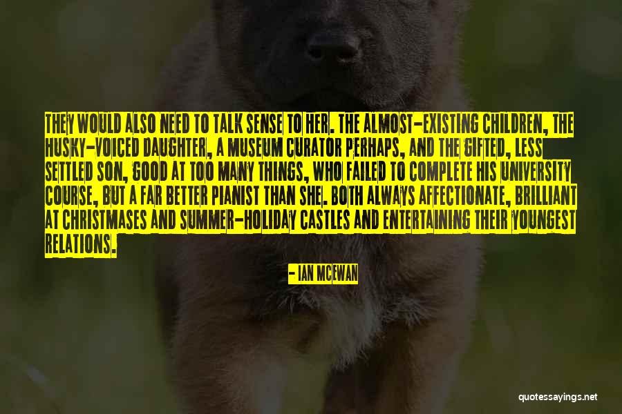 Ian McEwan Quotes 1752304 Ian McEwan Quotes 1752304