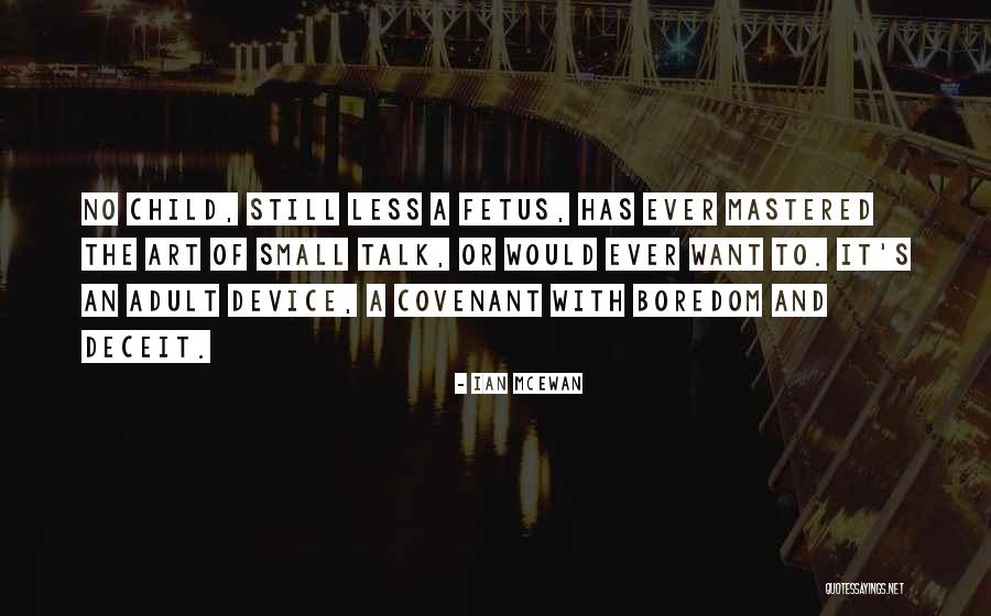 Ian McEwan Quotes 2242967 Ian McEwan Quotes 2242967