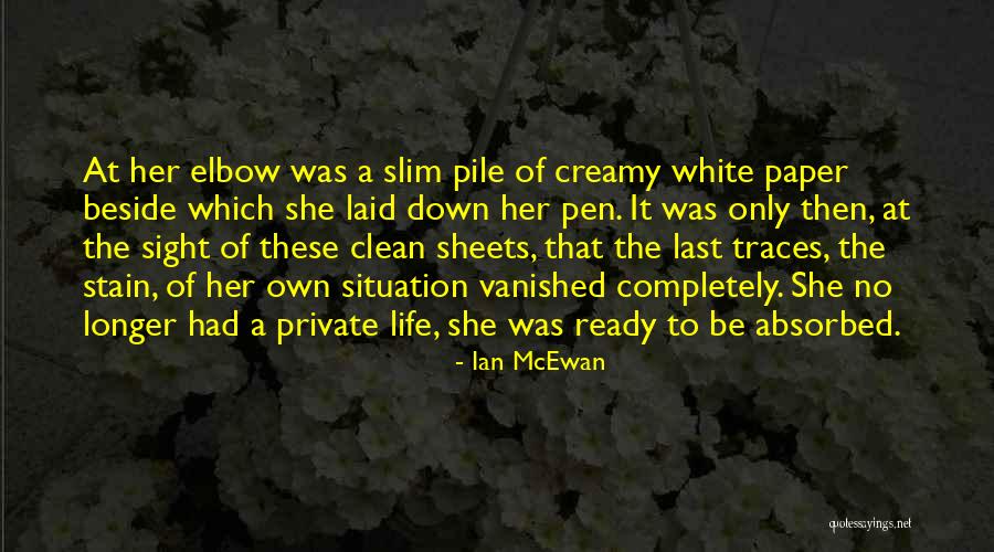 Ian McEwan Quotes 730758 Ian McEwan Quotes 730758