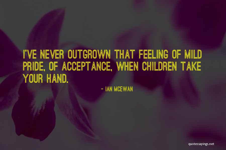 Ian McEwan Quotes 731142 Ian McEwan Quotes 731142