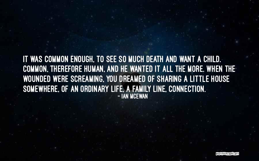 Ian McEwan Quotes 876463 Ian McEwan Quotes 876463