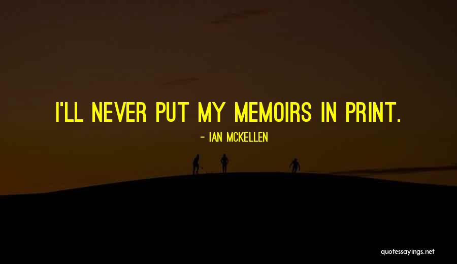 Ian McKellen Quotes 2157734 Ian McKellen Quotes 2157734